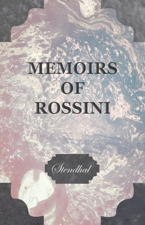 Cover of the book Memoirs of Rossini by Anon.