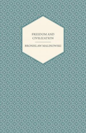 Cover of the book Freedom and Civilization by Tobias Matthay