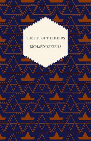 Cover of the book The Life of the Fields by A. Wigfall Green
