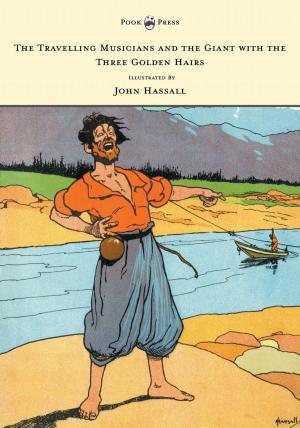Cover of the book The Travelling Musicians and the Giant with the Three Golden Hairs - Illustrated by John Hassall by Johnny Gruelle