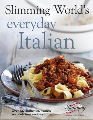 Cover of the book Slimming World's Everyday Italian by Yolanda Celbridge