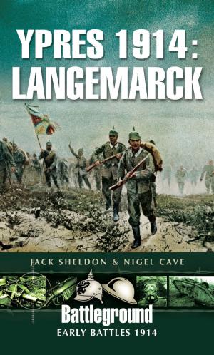 Cover of the book Ypres 1914: Langemarck by Steve Backer, Robert Brown