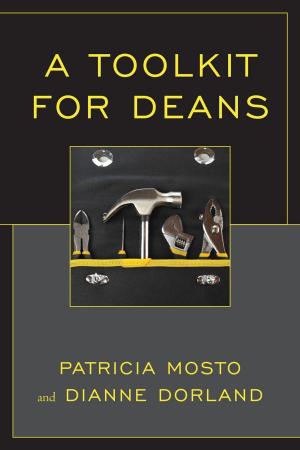 Cover of the book A Toolkit for Deans by Nicholas D. Young, Kristen Bonanno-Sotiropoulos, Melissa A. Mumby
