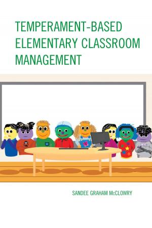 Cover of the book Temperament-Based Elementary Classroom Management by Neil A. Soggie