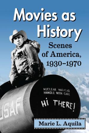 Cover of the book Movies as History by Doyle Greene