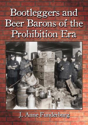 Book cover of Bootleggers and Beer Barons of the Prohibition Era
