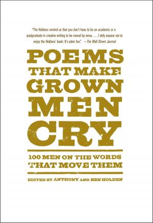 Cover of the book Poems That Make Grown Men Cry by Richard Ben Cramer