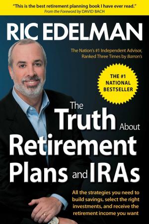 bigCover of the book The Truth About Retirement Plans and IRAs by 