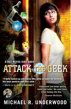 Cover of the book Attack the Geek by Kyra Davis