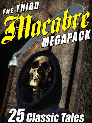 Book cover of The Third Macabre MEGAPACK®