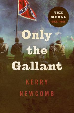 bigCover of the book Only the Gallant by 