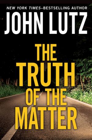Cover of the book The Truth of the Matter by Joseph Caldwell