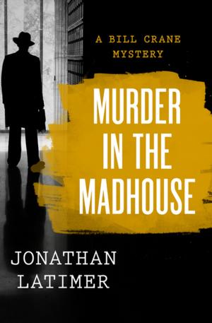Book cover of Murder in the Madhouse