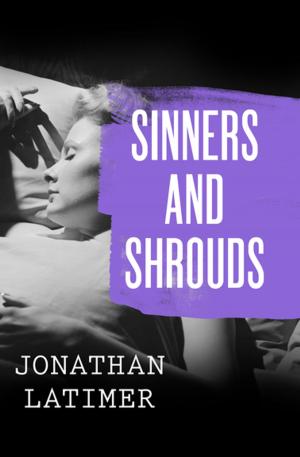Cover of the book Sinners and Shrouds by CA Sole