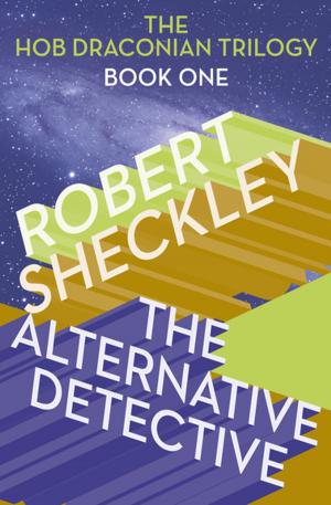 Cover of the book The Alternative Detective by Gordon Thomas
