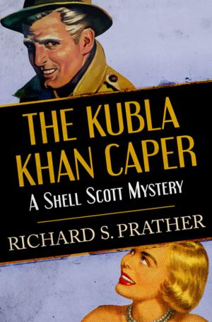 Cover of the book The Kubla Khan Caper by Peter Bowen