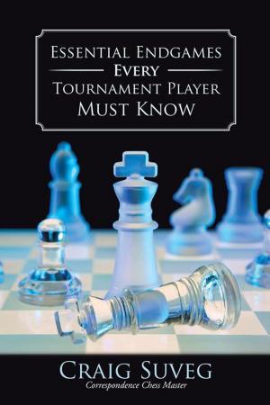 Cover of the book Essential Endgames Every Tournament Player Must Know by K.S. Crooks