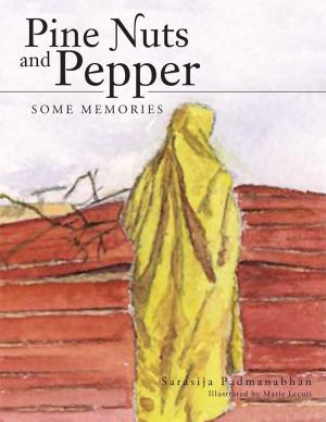 Cover of the book Pine Nuts and Pepper by Muskan Rathi