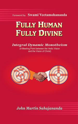 Cover of the book Fully Human- Fully Divine by Prashant Mishra