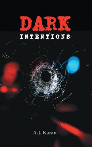 Cover of the book Dark Intentions by Amoakoh Gyasi-Agyei