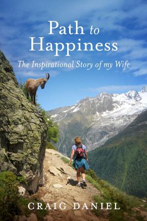 Cover of the book Path to Happiness by Justin F. Stone