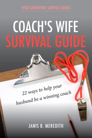 Book cover of Coach's Wife Survival Guide