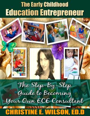Book cover of The Early Childhood Education Entrepreneur