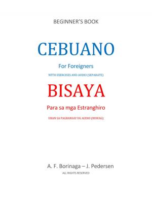 Cover of the book Cebuano for Foreigners by Tommy Gentleman