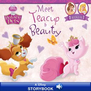 Book cover of Palace Pets: Meet Teacup and Beauty