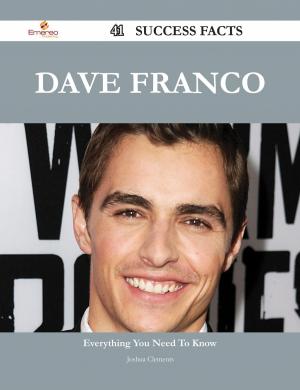 Book cover of Dave Franco 41 Success Facts - Everything you need to know about Dave Franco