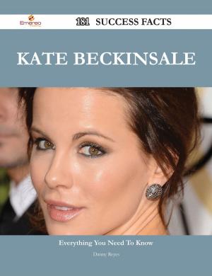 Cover of the book Kate Beckinsale 181 Success Facts - Everything you need to know about Kate Beckinsale by Aguilar Angela