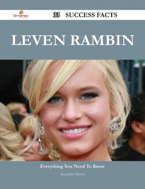 Cover of the book Leven Rambin 33 Success Facts - Everything you need to know about Leven Rambin by Sherman Virginia