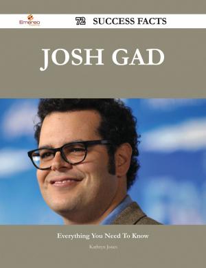 Cover of the book Josh Gad 72 Success Facts - Everything you need to know about Josh Gad by Michelle Mueller