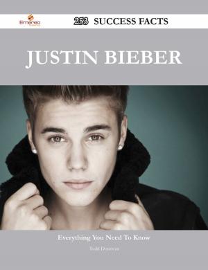 Cover of the book Justin Bieber 253 Success Facts - Everything you need to know about Justin Bieber by Patrick Livingston
