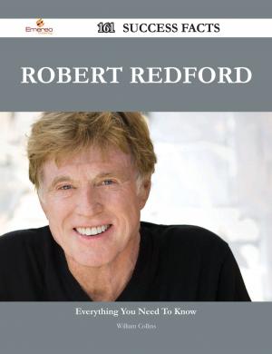 Cover of the book Robert Redford 161 Success Facts - Everything you need to know about Robert Redford by Richard South