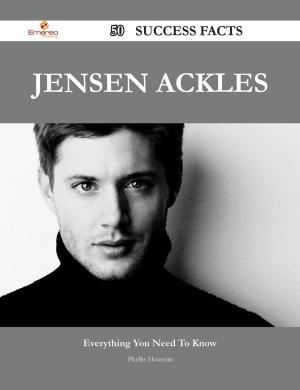 Cover of the book Jensen Ackles 50 Success Facts - Everything you need to know about Jensen Ackles by Amanda Lopez