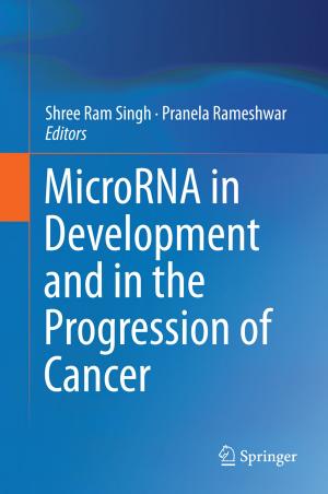 Cover of the book MicroRNA in Development and in the Progression of Cancer by Lin Zhang