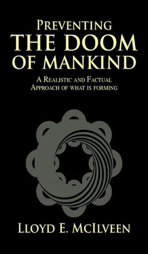 Cover of the book Preventing the Doom of Mankind by Richard J. Johnson