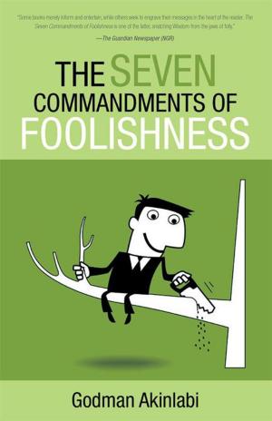 Cover of the book The Seven Commandments of Foolishness by Nathaniel M. Carswell, Sr.