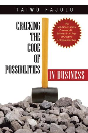 Cover of the book Cracking the Code of Possibilities in Business by David W. Samuelson M.D.
