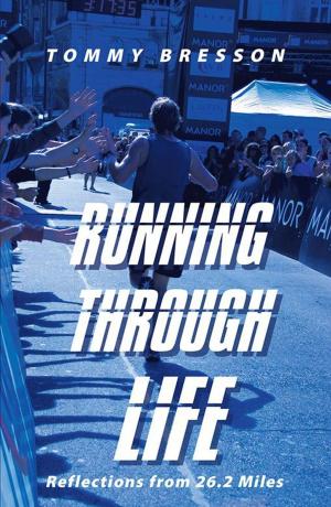 Cover of the book Running Through Life by J. A. Smith