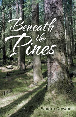 Cover of the book Beneath the Pines by DeLacy A. Andrews, Jr.