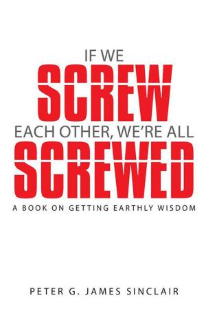 Book cover of If We Screw Each Other, We’Re All Screwed