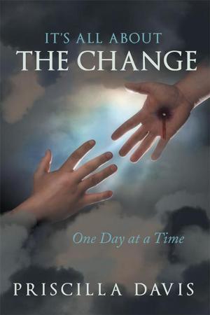 Cover of the book It's All About the Change by Rev. Prayer Kenneth Obadoni