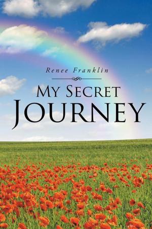 Cover of the book My Secret Journey by Keith Harvey