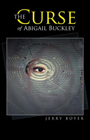 Cover of the book The Curse of Abigail Buckley by Pujie Zheng