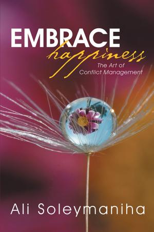 Cover of the book Embrace Happiness by Santos O. González PhD