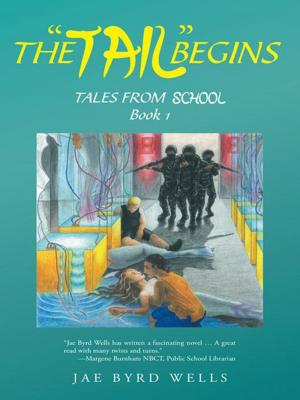 Cover of the book The “Tail” Begins by Brenda Lee Roberts M. Ed. LPC, Joanna Jadlow CPA CFP CDFA, Melinda Eitzen JD