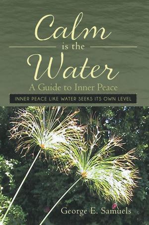 Cover of the book Calm Is the Water by Joyce Whiteley Hawkes