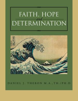 Book cover of Faith, Hope and Determination